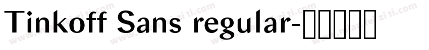 Tinkoff Sans regular字体转换